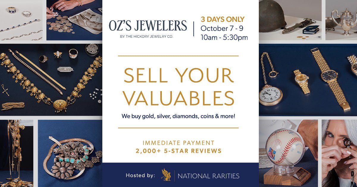 Turn Your Forgotten Treasures Into Instant Cash at Our Buying Event - Oz's Jewelers by The Hickory Jewelry Company